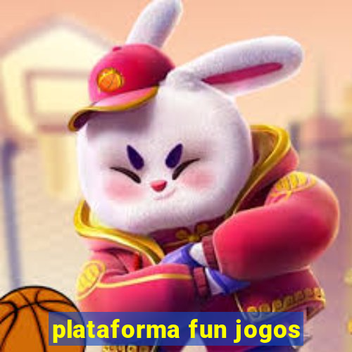 plataforma fun jogos